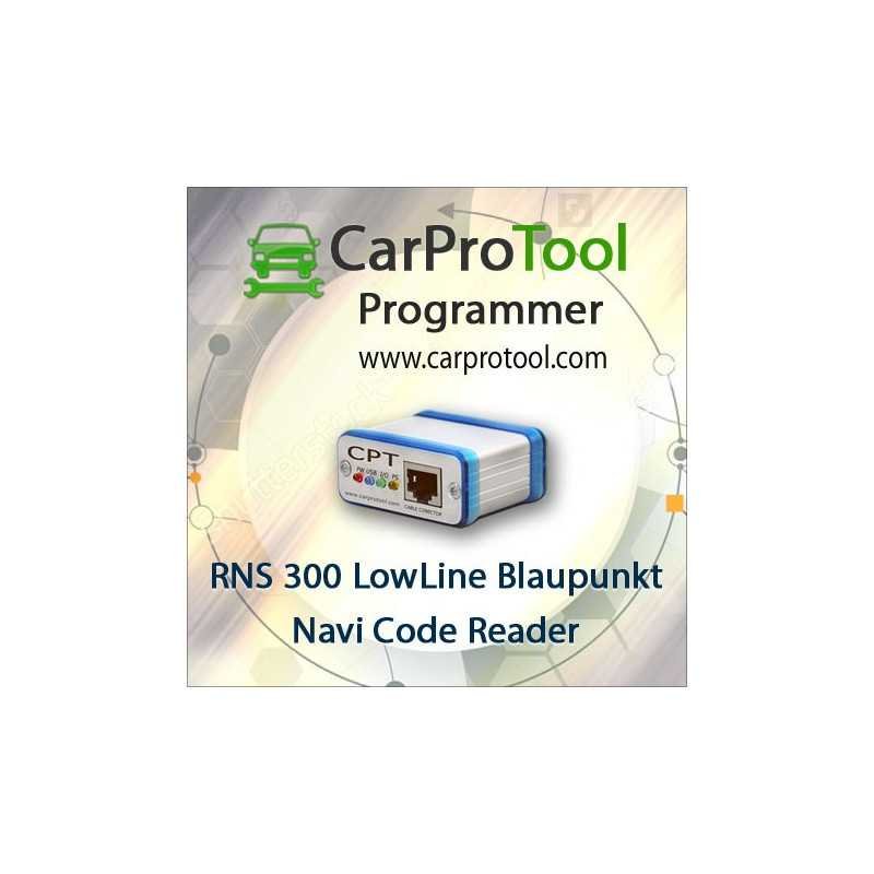 RNS 300 LOWLINE CODE READER. ACTIVATION FOR CARPROTOOL
