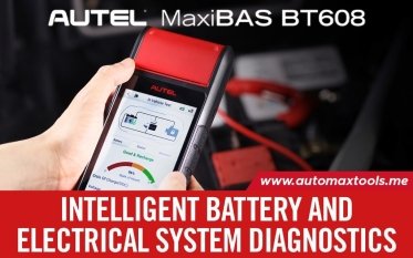 MaxiBAS BT608 – Battery and Electrical Diagnostics and Service